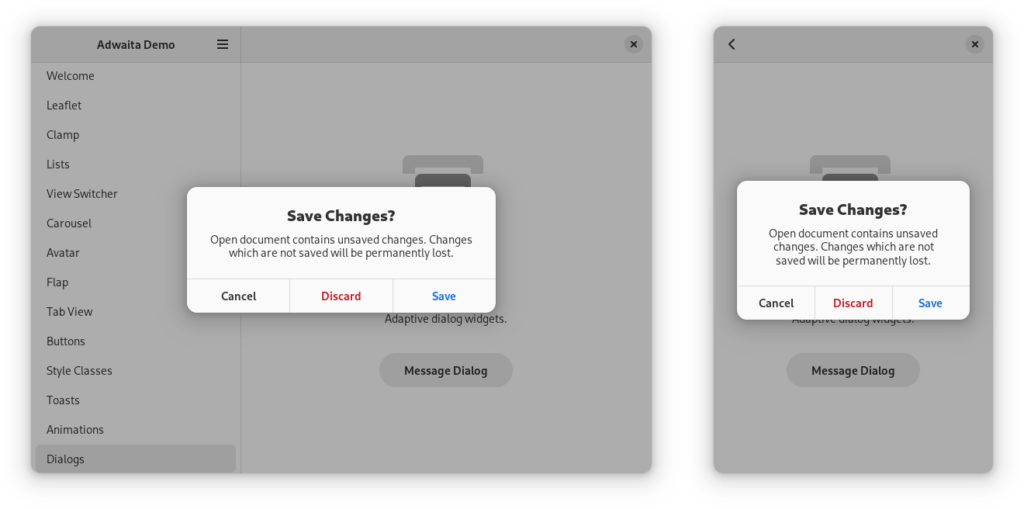 AdwMessageDialog with heading: Save Changes?, body text: Open document contains unsaved changes. Changes which are not saved will be permanently lost., and buttons: Cancel, Discard, Save. The Discard button has destructive appearance, the Save button has suggested appearance. When the window is shrunk down to mobile size, it becomes narrower