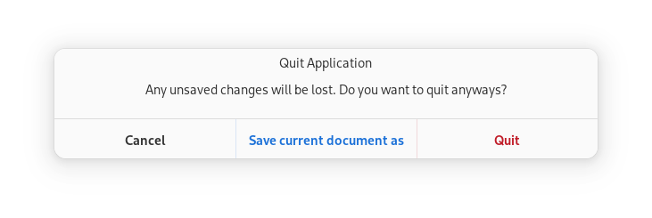 GtkMessageDialog from Rnote. It has title: Quit Application, and primary text: Any unsaved changes will be lost. Do you want to quit anyways?, but no secondary text, so both labels appear wrong.