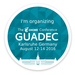 Badge: I'm organizing GUADEC