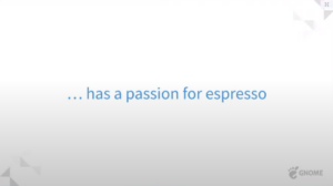 has a passion for espresso