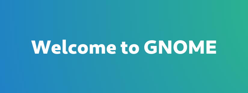 Welcome to GNOME: A site to get started