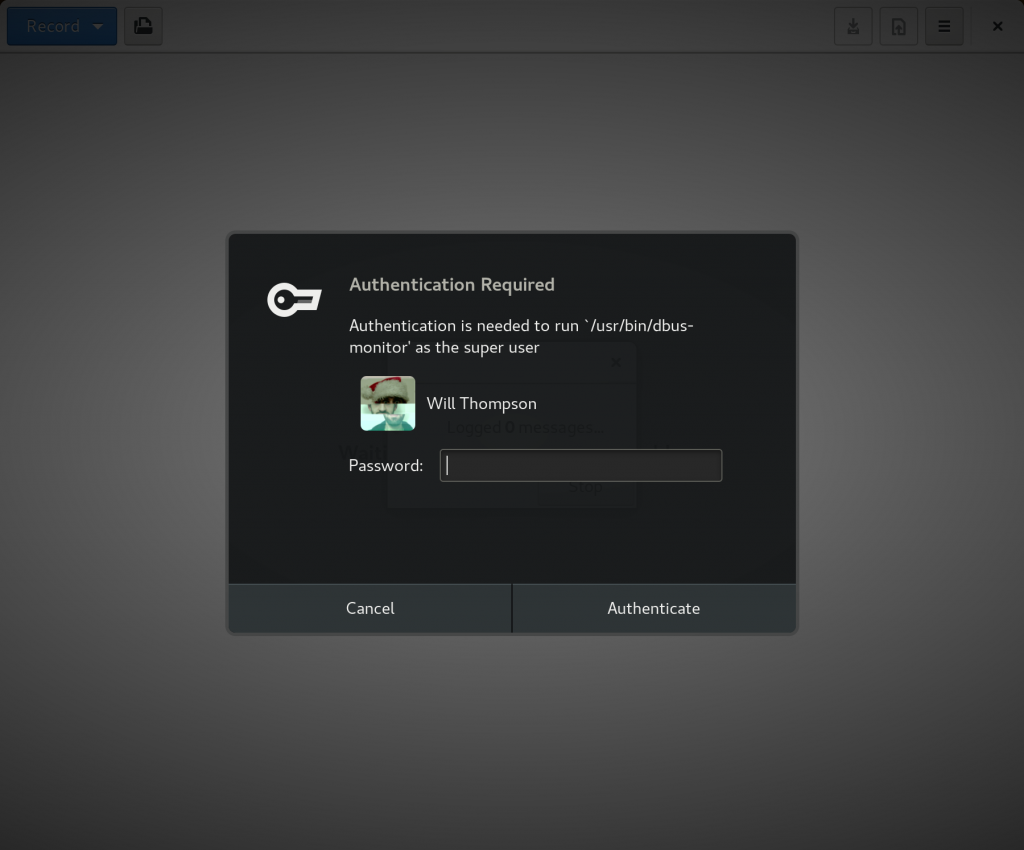 Screenshot: Authentication is needed to run /usr/bin/dbus-monitor as the super user.